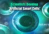 Smart Cells To Treat Diseases At Cellular Level By University Of Alberta Artificial Smart Cells