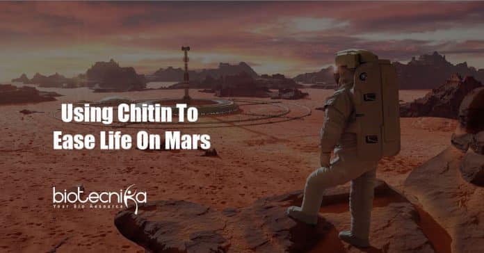 Chitin Bioinspired Material To Build Tools & Shelters On Mars