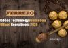 Ferrero Food Technology Production Officer Recruitment 2020 Ferrero Rocher Jobs 2020
