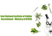 Govt National Institute of Siddha Recruitment – Ministry of AYUSH Govt AYUSH Job Openings