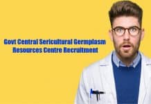 Govt Central Sericultural Germplasm Resources Centre Recruitment Govt Silk Board Jobs