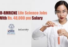 ICMR-RMRCNE Life Science Jobs With Rs. 48,000 pm Salary ICMR-RMRCNE Life Science Jobs