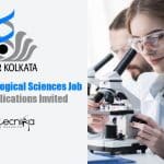 IISER Kolkata Biological Sciences Job Vacancy – Applications Invited IISER Kolkata Biological Sciences