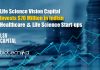 Life Science Vision Capital Invests $70 Million in Digital Healthcare & Life Science Start-ups in India LSV Capital to Invest $70 Million