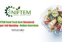 NIFTEM Food Tech Govt Research Manager Job Opening – Online Interview NIFTEM Food Tech