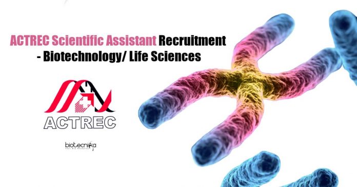 ACTREC Scientific Assistant Recruitment