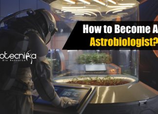 Astrobiology Career Opportunities - How to Become An Astrobiologist