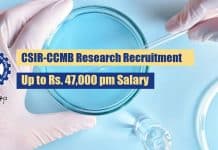 CSIR-CCMB Research Recruitment – Up to Rs. 47,000 pm Salary CCMB Research Recruitment 2020