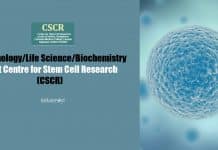 Biotech/Life Science/Biochem JRF at Centre for Stem Cell Research (CSCR) CSCR Jobs 2020