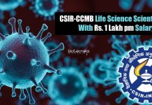 CSIR-CCMB Life Science Scientist Job With Rs. 1 Lakh pm Salary CSIR-CCMB Life Science Scientist