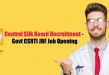 Central Silk Board Recruitment – Govt CSRTI JRF Job Opening Central Silk Board Recruitment