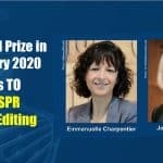 The Nobel Prize in Chemistry 2020 Goes To CRISPR Gene Editing Nobel Prize in Chemistry 2020