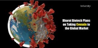 Bharat Biotech Plans on Taking Covaxin to the Global Market