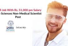 ICMR Job With Rs. 51,000 pm Salary – Life Sciences Non-Medical Scientist Post ICMR Job