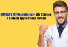 NIMHANS JRF Recruitment – Life Science / Biotech Applications Invited NIMHANS JRF Recruitment