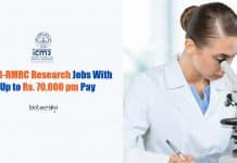 ICMR-RMRC Research Jobs With Up to Rs. 70,000 pm Pay RMRC Biotech Jobs