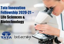 Tata Innovation Fellowship 2020-21 – Life Sciences & Biotechnology Tata Innovation Fellowship 2020-21 – Tata Innovation Fellowship 2021
