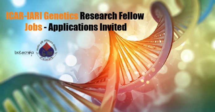 ICAR-IARI Genetics Research Fellow