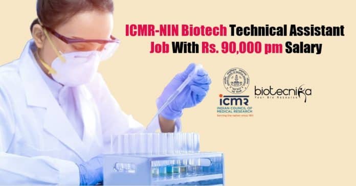 ICMR-NIN Biotech Job
