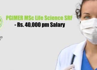 PGIMER MSc Life Science SRF – Rs. 40,000 pm Salary PGIMER SRF Job