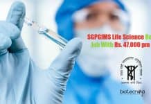 SGPGIMS Life Science Research Job With Rs. 47,000 pm Salary SGPGIMS Research Life Science