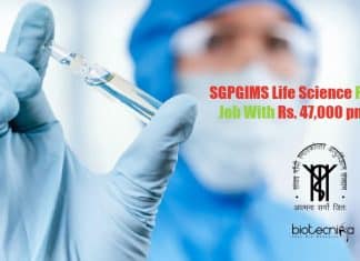 SGPGIMS Life Science Research Job With Rs. 47,000 pm Salary SGPGIMS Research Life Science