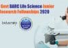 105 Govt BARC Life Science Junior Research Fellowships 2020 BARC Life Science JRF