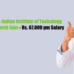 CSIR-IITR Life Science Jobs