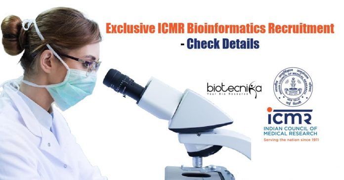 ICMR Bioinformatics Recruitment