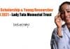 Junior Scholarship & Young Researcher Award 2021 – Lady Tata Memorial Trust Junior Scholarship & Young