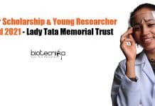 Junior Scholarship & Young Researcher Award 2021 – Lady Tata Memorial Trust Junior Scholarship & Young