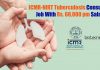 ICMR-NIRT Tuberculosis Consultant Job With Rs. 60,000 pm Salary NIRT Biotech Job