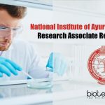 National Institute of Ayurveda Biotech Research Associate Recruitment National Institute of Ayurveda