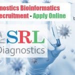 SRL Diagnostics Bioinformatics Scientist Recruitment – Apply Online SRL Diagnostics Bioinformatics Scientist