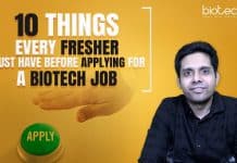 10 Things Every Biotech & Life Science Fresher Must Know Before Applying For Job