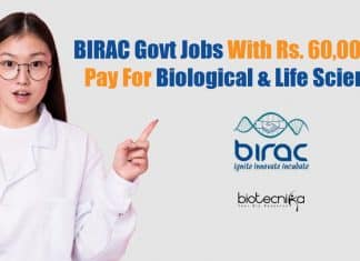 BIRAC Govt Jobs With Rs. 60,000 pm Pay For Biological & Life Sciences BIRAC Biological & Life