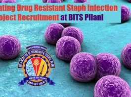 Combating Drug Resistant Staph Infection Project Recruitment at BITS Pilani BITS Pilani Research Recruitment