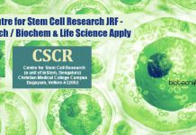 Centre for Stem Cell Research JRF – Biotech / Biochem & Life Science Apply CSCR Jobs 2021