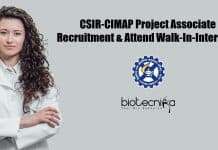CSIR-CIMAP Project Associate Recruitment & Attend Walk-In-Interview CSIR-CIMAP Project Associate Recruitment
