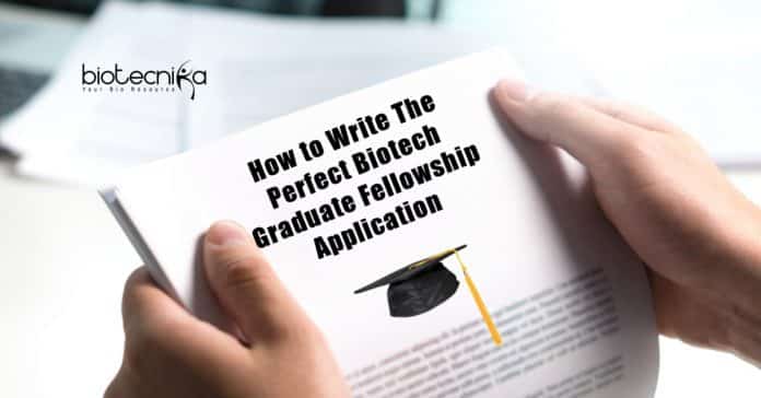 Biotech graduate fellowship application