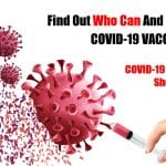 COVID-19 Vaccine Fact Sheet Published – Find Out Who Can And Can’t Take Shots COVID-19 vaccine fact sheet