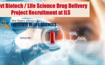 Govt Biotech / Life Science Drug Delivery Project Recruitment at ILS Govt ILS Jobs