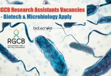 Govt RGCB Research Assistants Vacancies – Biotech & Microbiology Apply Govt RGCB Research Assistants