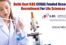 Delhi Govt ILBS CCRAS Funded Research Recruitment For Life Sciences ILBS Research Jobs