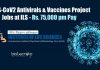 SARS-CoV2 Antivirals & Vaccines Project Jobs at ILS – Rs. 75,000 pm Pay ILS Life Sciences Vacancies