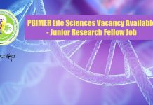 PGIMER Life Sciences Vacancy Available – Junior Research Fellow Job PGIMER Life Sciences Vacancy