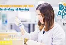 Apollo Hospitals Chennai Lab Tech – Microbiology Job Opening Apollo Hospitals Chennai Lab
