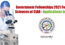 Government Fellowships 2021 For Life Sciences at CIAB – Applications Invited CIAB Fellowships
