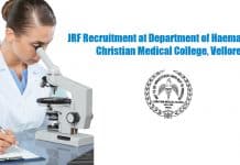 JRF Recruitment at Department of Haematology, Christian Medical College, Vellore CMC Vellore JRF Job.