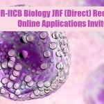 CSIR-IICB Biology JRF (Direct) Recruitment – Online Applications Invited CSIR-IICB Biology JRF